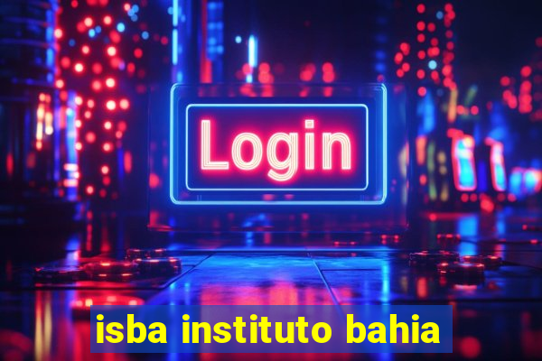 isba instituto bahia